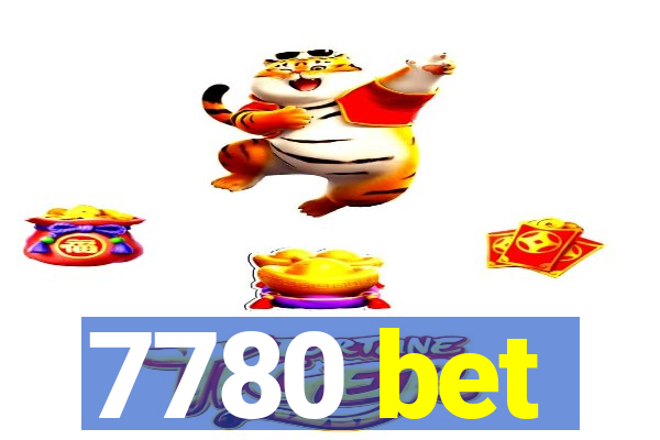 7780 bet